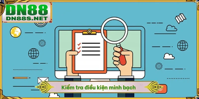 Kiểm tra điều kiện minh bạch