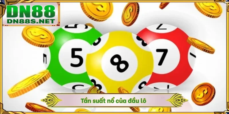 Tần suất nổ của đầu lô